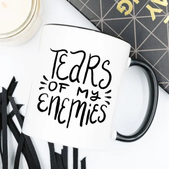 Humorous 'Tears Of My Enemies' 11oz Ceramic Coffee Mug - Dishwasher & Microwave Safe