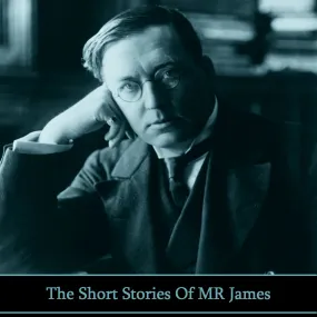 MR James - The Short Stories (Audiobook)