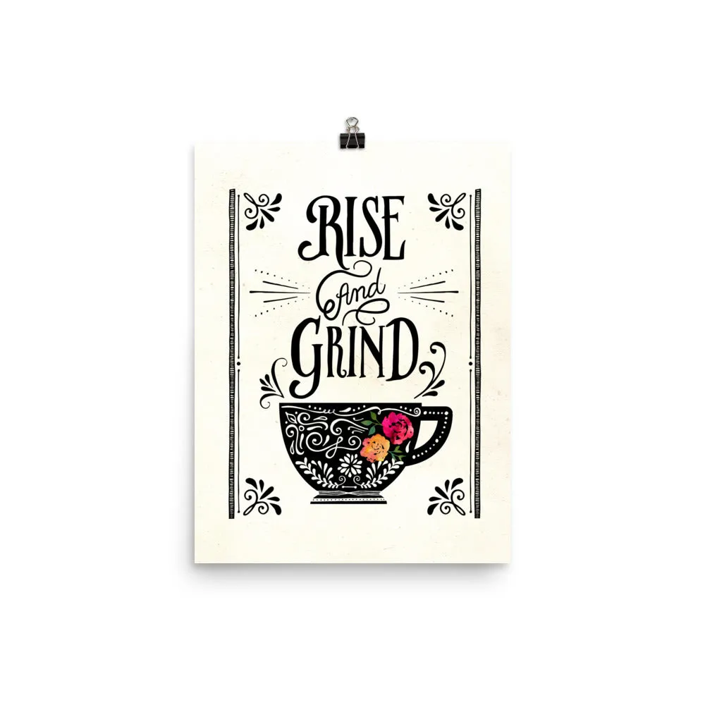 Rise and Grind Coffee Art Poster Print