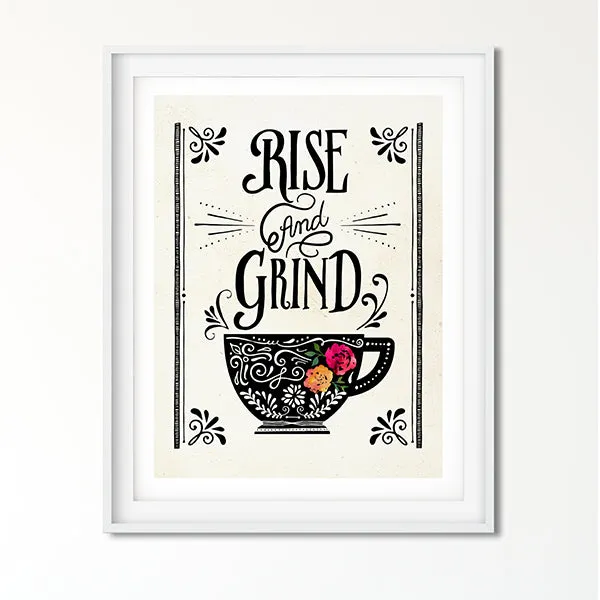 Rise and Grind Coffee Art Poster Print