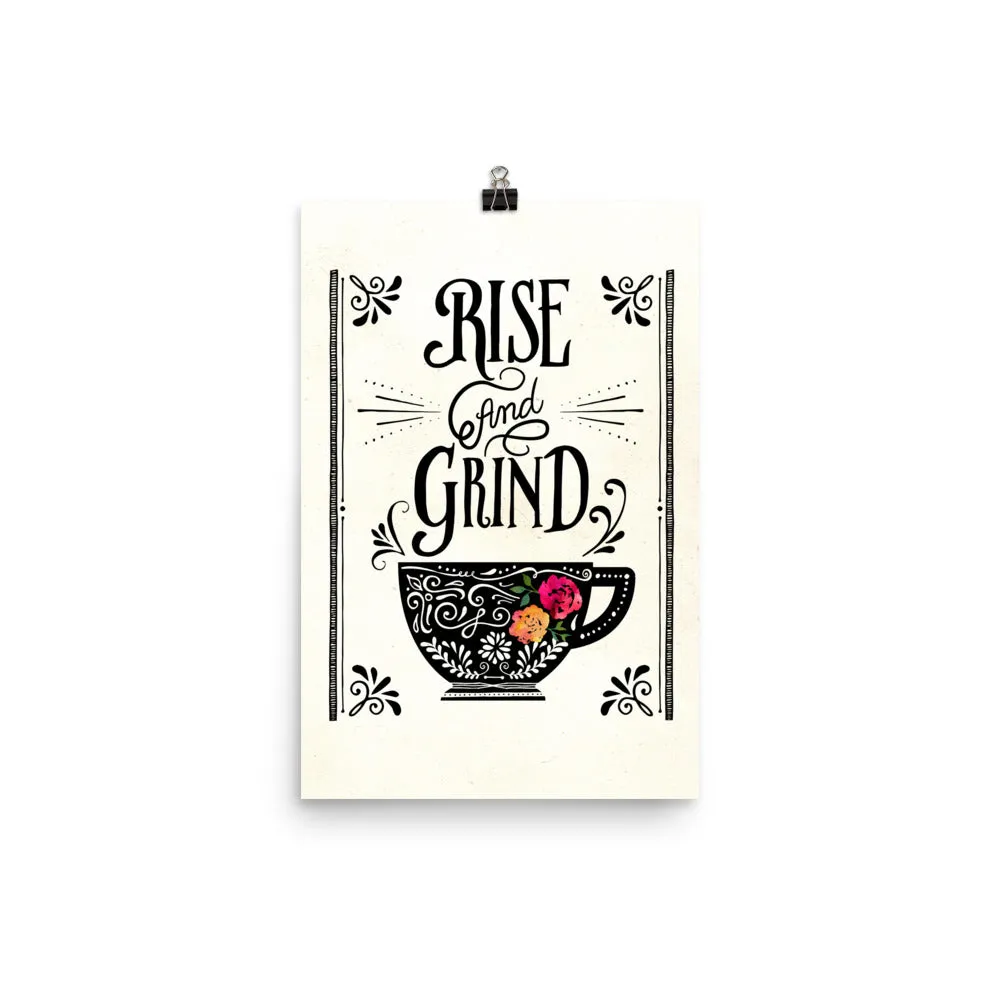 Rise and Grind Coffee Art Poster Print