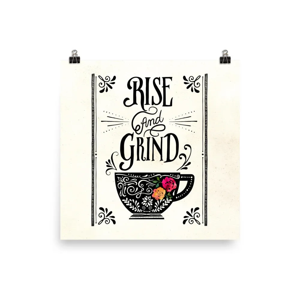 Rise and Grind Coffee Art Poster Print